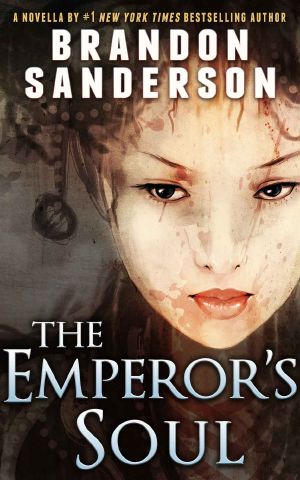 [Elantris 01] • The Emperor's Soul